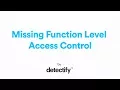 What is Missing Function Level Access Control OWASP Top 10 2013 by Detectify