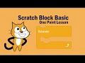 Scratch Block Basic - forever loop block