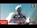 Lagu ULTRAMAN BLAZAR Ep 13 \