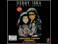 Download Lagu Deddy Dores & Iska Arima - Menangis Takkan Berubah 1992
