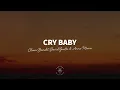 Clean Bandit, David Guetta & Anne Marie - Cry Baby (Lyrics)