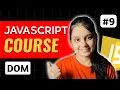 JavaScript Complete Tutorial for Beginners Notes with Projects DOM Lecture 9