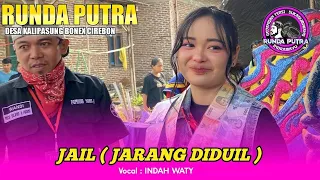 jail jarang diduil indah waty runda putra desa kalipasung bonex cirebon 2025