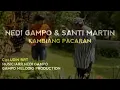 Download Lagu NEDI GAMPO/SANTI MARTIN - KAMBIANG PACARAN Official music Gampo Melodio Production