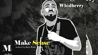 make sense whidberry
