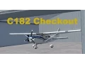A2A Cessna 182 Checkout Part 1