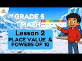 Powers of Ten Grade 5 Math Lesson 2 Place Value for Kids
