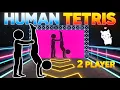 HUMAN TETRIS CO-OP x 2 Player Immersive Interactive Warm Up