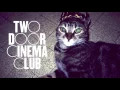 Download Lagu Undercover Martyn [EP Version] - Two Door Cinema Club