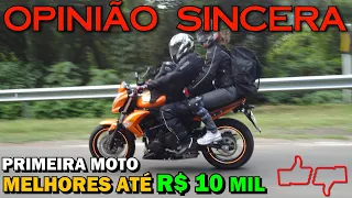 Dicas para comprar sua primeira Moto! Vários modelos bonitos, divertidos e diferentes! Até R$ 10 mil