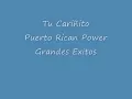 PuertoRican Power - Tu Cariñito