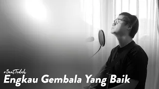 Download #SaatTeduh Engkau Gembala Yang Baik (Yeshua Abraham) MP3