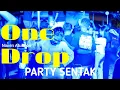 Download Lagu PARTY SENTAK - ONE DROP REMIX NOVEN ATULOLON