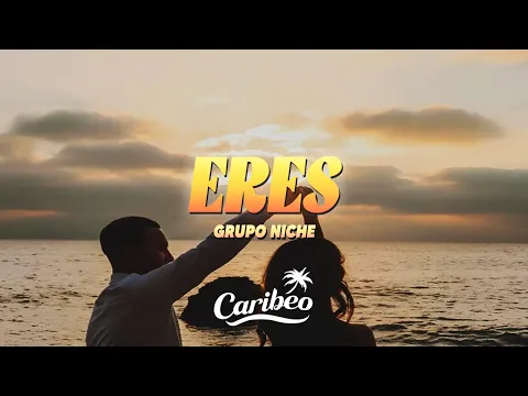 Video Thumbnail: Grupo Niche - Eres (Letra)