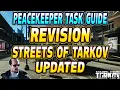 Revision Streets Of Tarkov UPDATED - Peacekeeper Task Guide