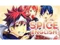 Download Lagu Shokugeki no Soma - Spice (English Cover)