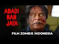 Lagu FILM ZOMBIE LOKAL PALING BRUTAL‼️ABADI NAN JAYA