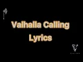 Download Lagu Valhalla Calling - Lyrics