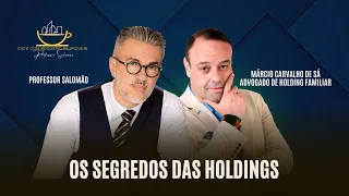 Os SEGREDOS da HOLDING FAMILIAR!