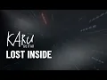 Download Lagu Lost Inside - karu \u0026 JNRealms