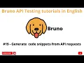 Generating code snippets from API requests API Testing Tutorials 4 Beginners in English