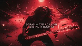 cover garasi tak ada lagi brutal metalcore re imagined 2026 
