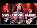 Lagu Sonia Kau Sebut Namaku Cover - CoverIndoVibes