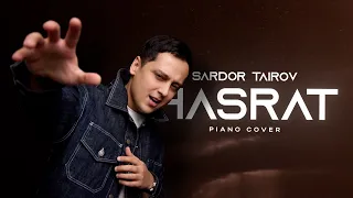 Sardor Tairov - Hasrat (Piano Version)