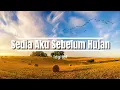 Lagu Sedia Aku Sebelum Hujan (Cover Pop Rock) | Idgitaf 