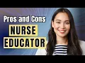 Pros and Cons of Being a NURSE Educator