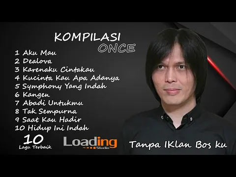 Download MP3 KOMPILASI 10 LAGU ONCE | TANPA IKLAN BOSKU |