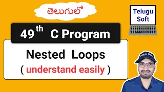 nested loops in c telugu c programming Program 49