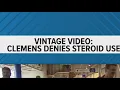 Vintage video: Roger Clemens denies steroid use near Houston flooring convention