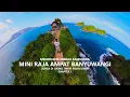 Lagu Trip Banyuwangi Eps 1 - Mini Raja Ampat Banyuwangi - Puncak Kemuning