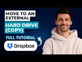 How to Move Dropbox to an External Hard Drive copy 2026 Full Guide