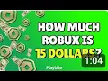 How Much Robux Is 15 Dollars