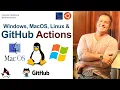 GitHub Action Workflows on Mac Windows and Linux