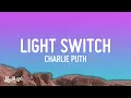 Download Lagu Charlie Puth - Light Switch (Lyrics)