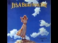 It's A Beautiful Day - White Bird (HQ with slideshow)