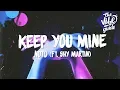 Download Lagu NOTD - Keep You Mine (Lyrics) ft. SHY Martin