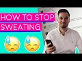 Sweating Excessive Sweating How To Stop Sweating