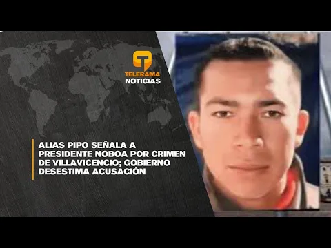 Alias Pipo señala a presidente Noboa por crimen de Villavicencio; gobierno desestima acusación