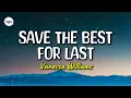 Download Lagu Vanessa Williams - Save The Best For Last (Lyrics)