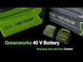Greenworks 40V Lithium Max Batteries Tutorial