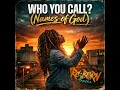 Who You Call