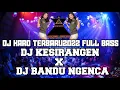 Download Lagu DJ KARO TERBARU2022 FULLBAS|| DJ KESIRAGEN VS DJ BAN NGENCA|| TANAH KARO BERGETAR DENGER SOUND INI:V