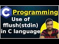 Use of fflush stdin in C Skipping Problem of scanf Function in C