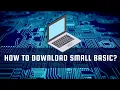 HOW TO DOWNLOAD SMALL BASIC