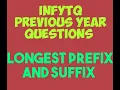LONGEST PREFIX AND SUFFIX LOVE BABBAR 450 SERIES CODE EXPLANATION WITH INTUITION