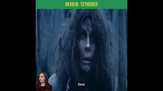 tethered review film